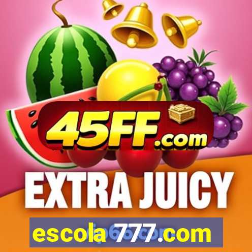 escola 777.com